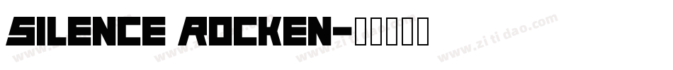 Silence Rocken字体转换